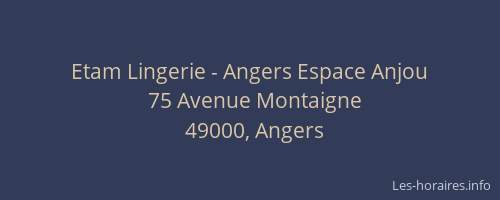 Etam Lingerie - Angers Espace Anjou