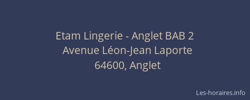 Etam Lingerie - Anglet BAB 2