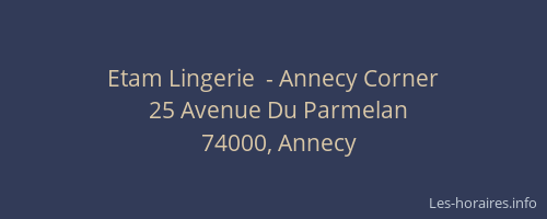 Etam Lingerie  - Annecy Corner