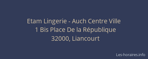 Etam Lingerie - Auch Centre Ville
