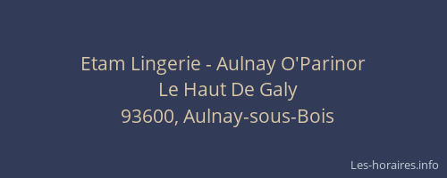 Etam Lingerie - Aulnay O'Parinor