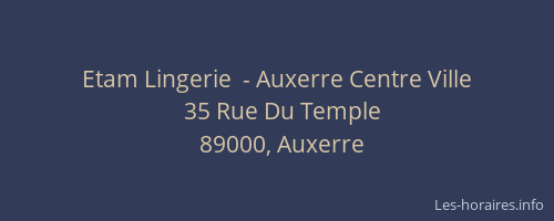 Etam Lingerie  - Auxerre Centre Ville