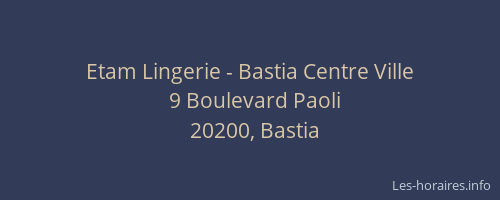 Etam Lingerie - Bastia Centre Ville