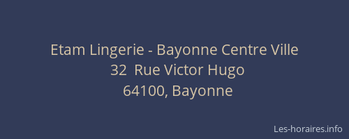 Etam Lingerie - Bayonne Centre Ville