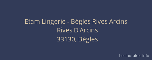 Etam Lingerie - Bègles Rives Arcins