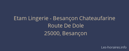 Etam Lingerie - Besançon Chateaufarine