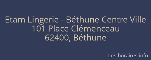 Etam Lingerie - Béthune Centre Ville