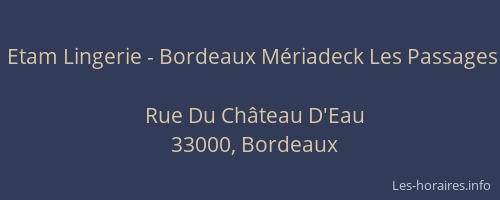 Etam Lingerie - Bordeaux Mériadeck Les Passages