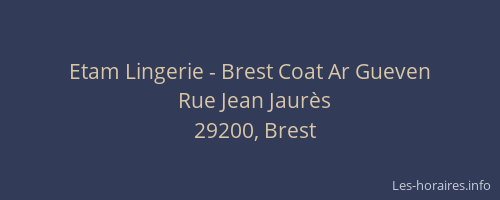 Etam Lingerie - Brest Coat Ar Gueven