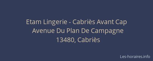 Etam Lingerie - Cabriès Avant Cap