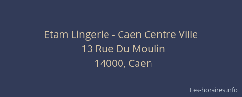 Etam Lingerie - Caen Centre Ville