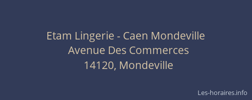 Etam Lingerie - Caen Mondeville