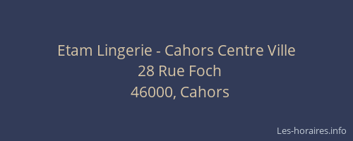 Etam Lingerie - Cahors Centre Ville