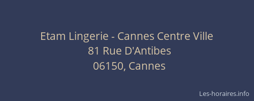 Etam Lingerie - Cannes Centre Ville