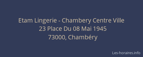 Etam Lingerie - Chambery Centre Ville