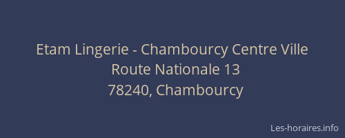 Etam Lingerie - Chambourcy Centre Ville