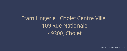 Etam Lingerie - Cholet Centre Ville
