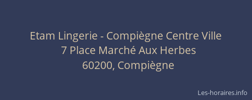 Etam Lingerie - Compiègne Centre Ville