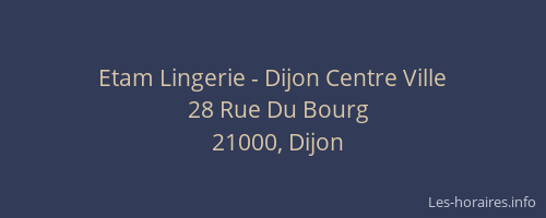 Etam Lingerie - Dijon Centre Ville