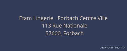 Etam Lingerie - Forbach Centre Ville