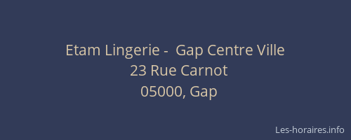 Etam Lingerie -  Gap Centre Ville