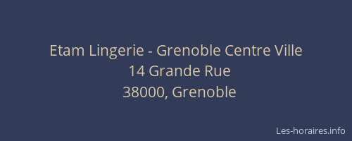 Etam Lingerie - Grenoble Centre Ville