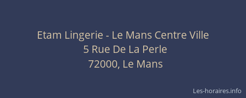 Etam Lingerie - Le Mans Centre Ville