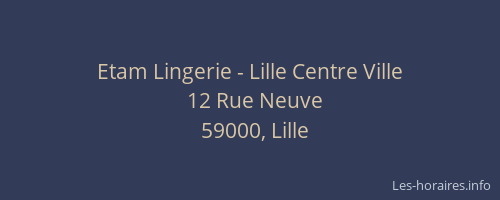 Etam Lingerie - Lille Centre Ville