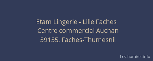 Etam Lingerie - Lille Faches