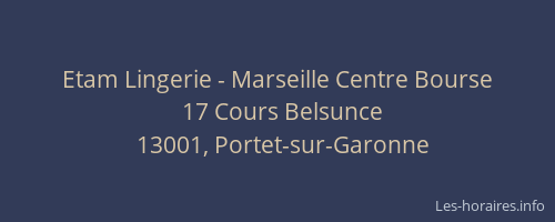Etam Lingerie - Marseille Centre Bourse