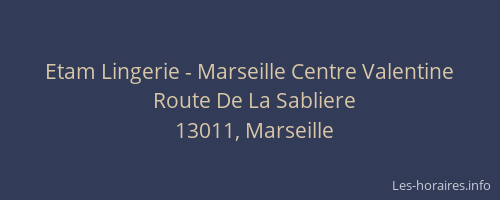 Etam Lingerie - Marseille Centre Valentine