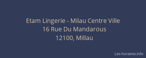 Etam Lingerie - Milau Centre Ville