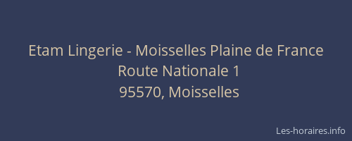 Etam Lingerie - Moisselles Plaine de France