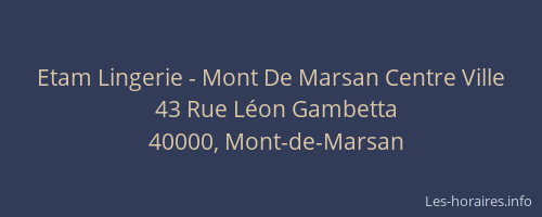 Etam Lingerie - Mont De Marsan Centre Ville