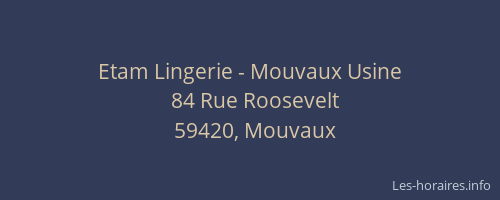 Etam Lingerie - Mouvaux Usine