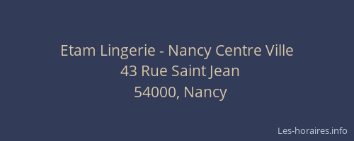 Etam Lingerie - Nancy Centre Ville