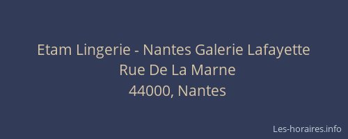 Etam Lingerie - Nantes Galerie Lafayette