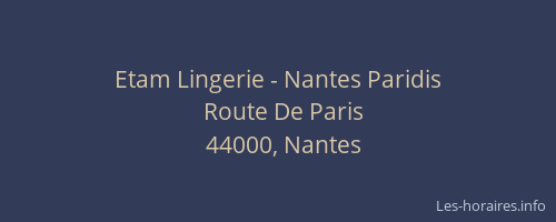 Etam Lingerie - Nantes Paridis