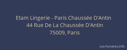 Etam Lingerie - Paris Chaussée D'Antin