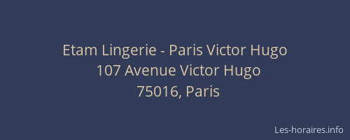Etam Lingerie - Paris Victor Hugo