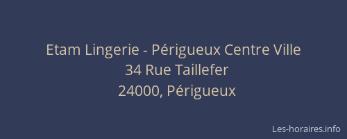 Etam Lingerie - Périgueux Centre Ville