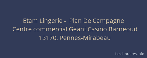 Etam Lingerie -  Plan De Campagne