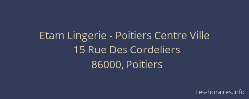 Etam Lingerie - Poitiers Centre Ville