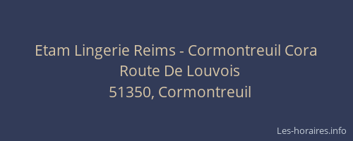 Etam Lingerie Reims - Cormontreuil Cora