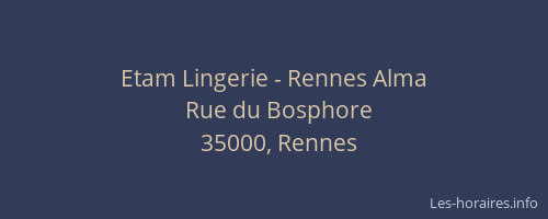 Etam Lingerie - Rennes Alma