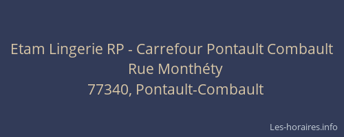 Etam Lingerie RP - Carrefour Pontault Combault