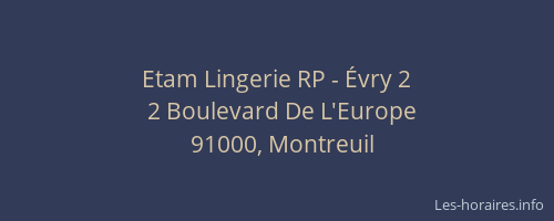Etam Lingerie RP - Évry 2