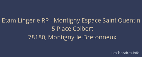 Etam Lingerie RP - Montigny Espace Saint Quentin