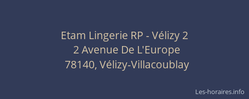 Etam Lingerie RP - V&eacute;lizy 2