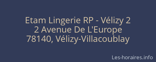 Etam Lingerie RP - Vélizy 2